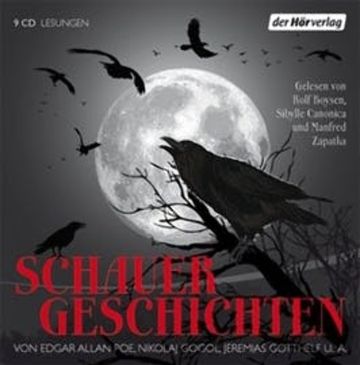 Schauergeschichten audiobook, Edgar Allan Poe, Jeremias Gotthelf, Nikolaj Gogol