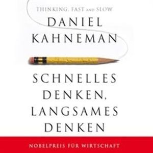 Schnelles Denken, langsames Denken, Daniel Kahneman