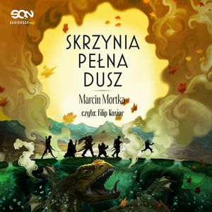 Skrzynia pełna dusz. Drużyna do zadań specjalnych. Tom 3, Marcin Mortka