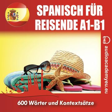 Spanisch für Reisende A1-B1 audiobook, Pedro García - Guiaro