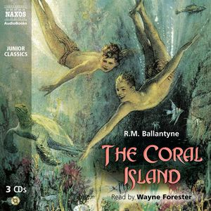 The Coral Island, R.M. Ballantyne