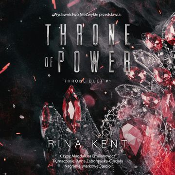 Throne of Power. Throne Duet. Tom 1 audiobook, Rina Kent