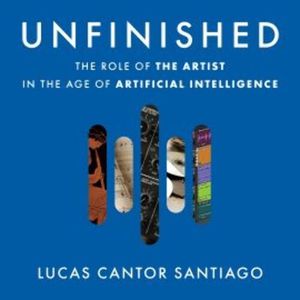 Unfinished, Lucas Cantor Santiago