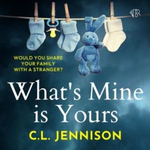 What's Mine Is Yours, C. L. Jennison