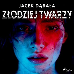 Złodziej twarzy, Jacek Dąbała