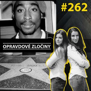 #262 - Tupac Shakur, Lucie Bechynková a Barbora Krčmová