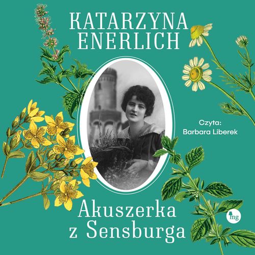 Akuszerka z Sensburga - Audiobook - Katarzyna Enerlich - Wydawnictwo MG | Audioteka