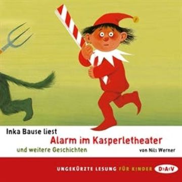 Alarm im Kasperletheater und weitere Geschichten audiobook, Nils Werner
