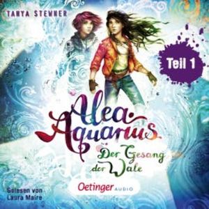 Alea Aquarius 9 Teil 1. Der Gesang der Wale, Tanya Stewner