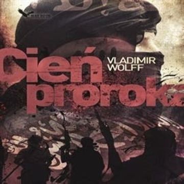 Cień proroka audiobook, Vladimir Wolff