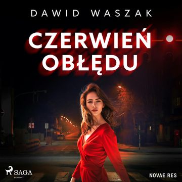 Czerwień obłędu audiobook, Dawid Waszak
