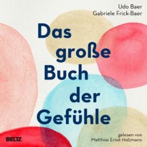 Das große Buch der Gefühle, Udo Baer