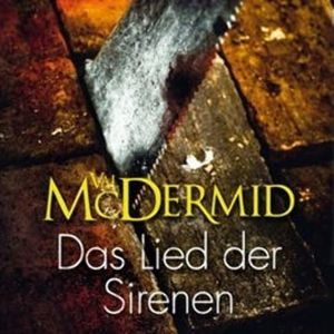 Das Lied der Sirenen, Val McDermid