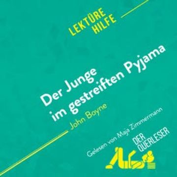 Der Junge im gestreiften Pyjama von John Boyne (Lektürehilfe) audiobook, der Querleser