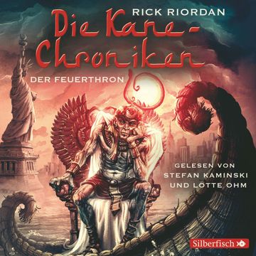 Die Kane-Chroniken, Der Feuerthron audiobook, Rick Riordan