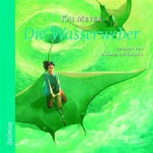 Die Wasserweber, Kai Meyer