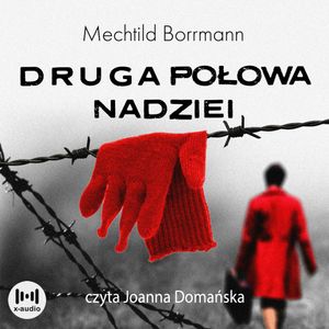 Druga połowa nadziei, Mechtild Borrmann