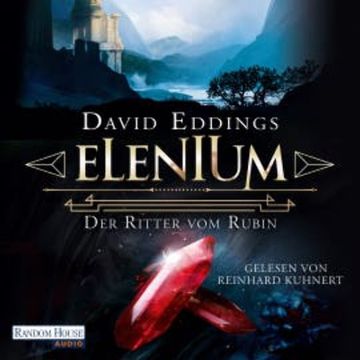 Elenium - Der Ritter vom Rubin audiobook, David Eddings
