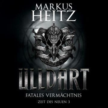 Fatales Vermächtnis audiobook, Markus Heitz