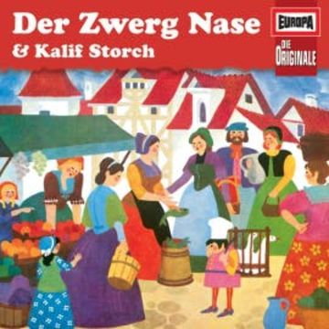 Folge 85: Der Zwerg Nase / Kalif Storch audiobook, Wilhelm Hauff