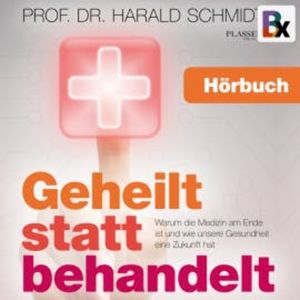 Geheilt statt behandelt, Prof. Dr. Harald Schmidt