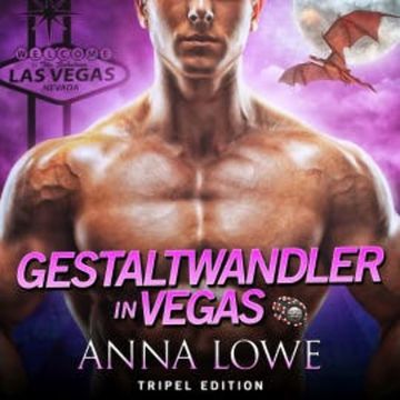 Gestaltwandler in Vegas audiobook, Anna Lowe