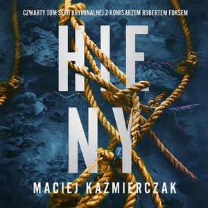 Hieny, Maciej Kaźmierczak