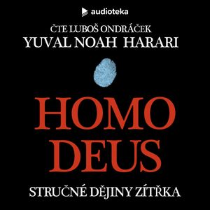 Homo Deus, Yuval Noah Harari