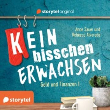 (K)ein bisschen erwachsen - Money money money: Warum ist mein Konto leer?! audiobook, Anne Sauer