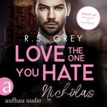 Love the One You Hate - Handsome Heroes, Band 9 (Ungekürzt) audiobook, R. S. Grey