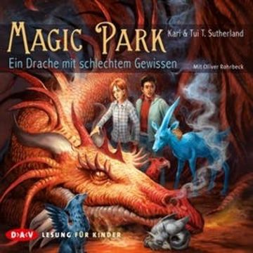 Ein Drache mit schlechtem Gewissen (Magic Park 2) audiobook, Kari Sutherland, Tui T. Sutherland