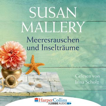 Meeresrauschen und Inselträume (Blackberry Island 3) audiobook, Susan Mallery