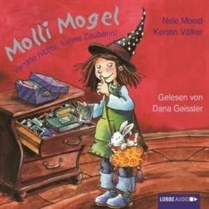 Molli Mogel - Verrate nichts, kleine Zauberin!, Nele Moost