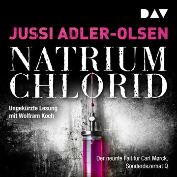NATRIUM CHLORID. Der neunte Fall für Carl Mørck - Sonderdezernat Q, Band 9 (Ungekürzt) audiobook, Jussi Adler-Olsen
