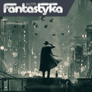 Nowa Audio Fantastyka. Odcinek 248. Liczy się opowieść audiobook, Agnieszka Włoka