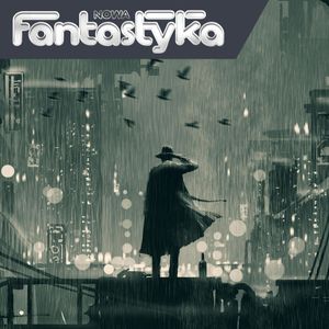 Nowa Audio Fantastyka. Odcinek 248. Liczy się opowieść, Agnieszka Włoka