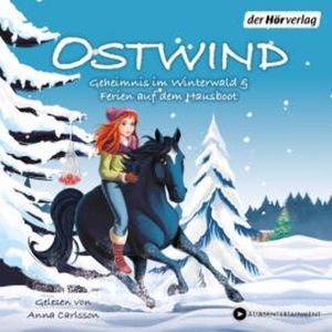 Ostwind. Geheimnis im Winterwald & Ferien auf dem Hausboot, THiLO