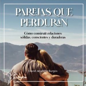 Parejas que perduran, David Jaramillo Burgos