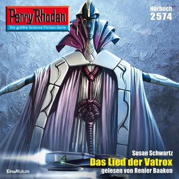 Perry Rhodan 2574: Das Lied der Vatrox audiobook, Susan Schwartz