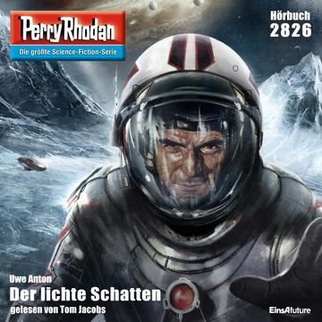 Perry Rhodan 2826: Der lichte Schatten audiobook, Uwe Anton