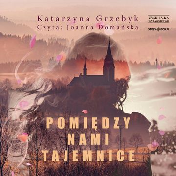 Pomiędzy nami tajemnice audiobook, Katarzyna Grzebyk
