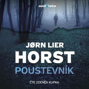 Poustevník, Jørn Lier Horst