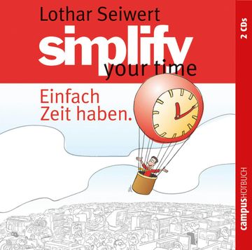 Simplify your time audiobook, Lothar J. Seiwert