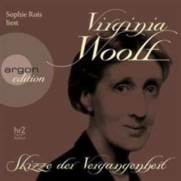 Skizze der Vergangenheit audiobook, Virginia Woolf