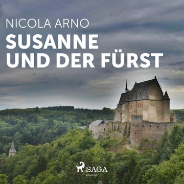 Susanne und der Fürst audiobook, Nicola Arno