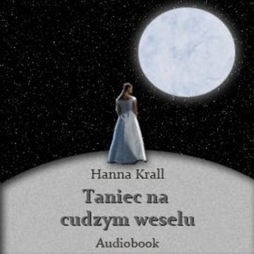 Taniec na cudzym weselu audiobook, Hanna Krall
