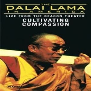 The Dalai Lama in America:Cultivating Compassion, His Holiness the Dalai Lama