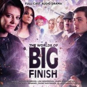 The Worlds of Big Finish (Unabridged), David Llewellyn