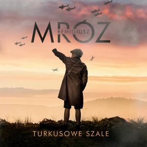 Turkusowe szale, Remigiusz Mróz