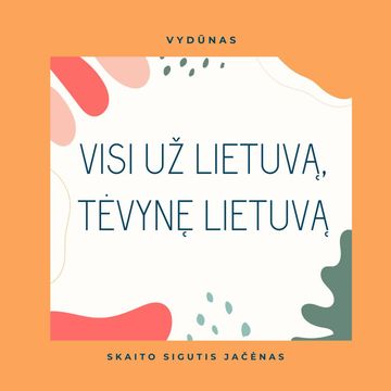 VISI UŽ LIETUVĄ, TĖVYNĘ LIETUVĄ audiobook, Vydūnas